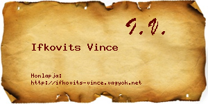Ifkovits Vince névjegykártya